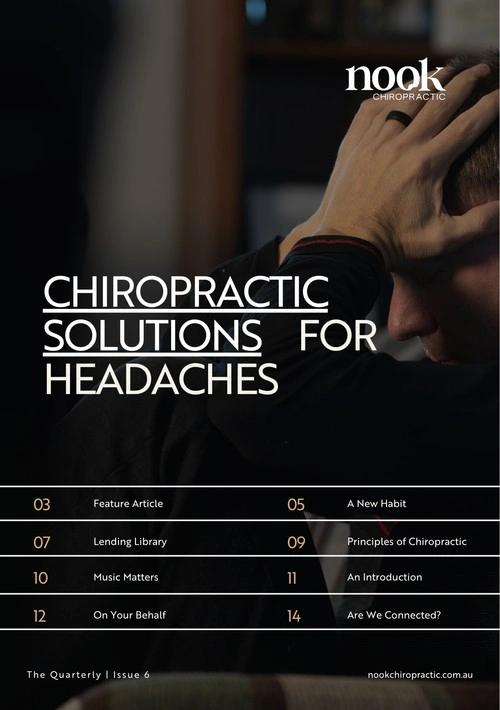 Chiropractic solutions for headaches, Nook Chiropractic magazine cover featuring a person holding their head, indicating headache pain, suggesting chiropractic treatment options.